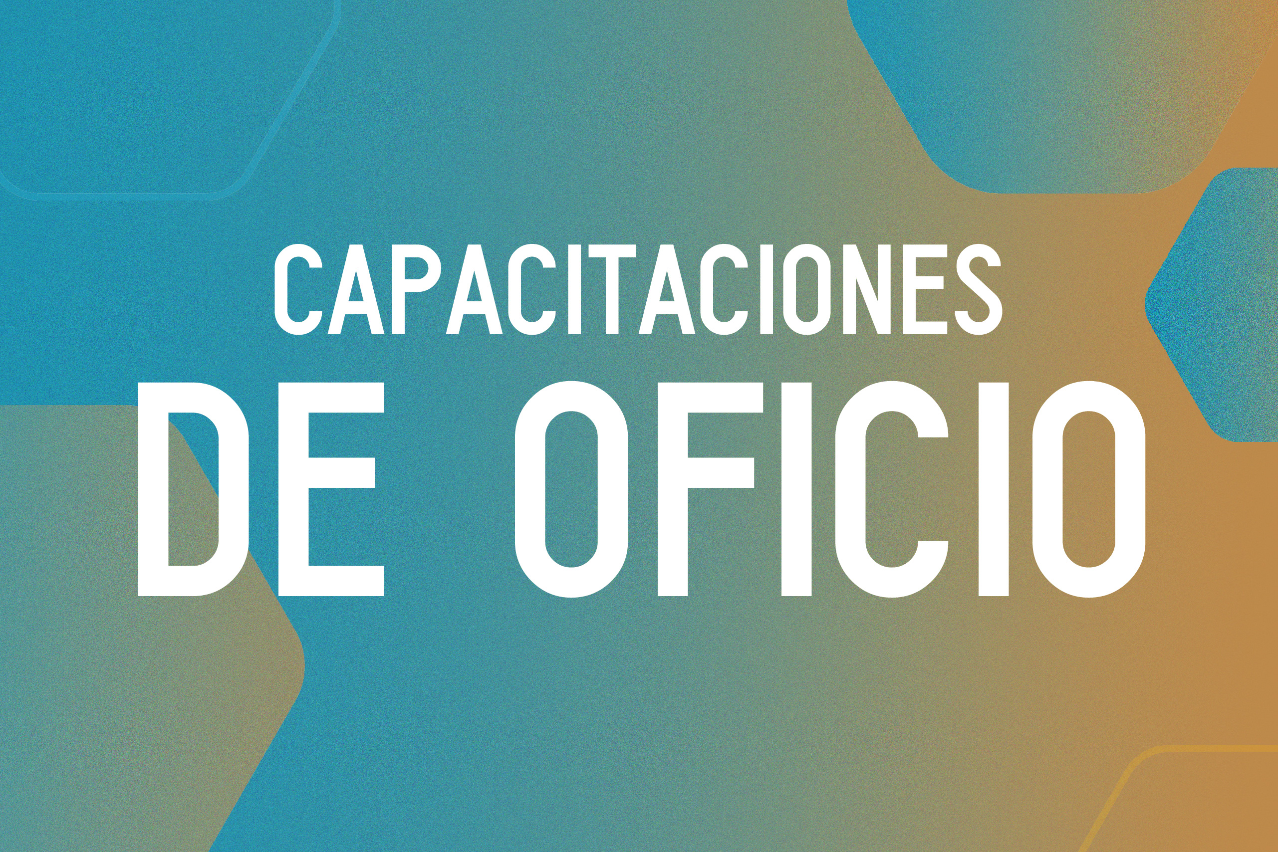Nuevas Capacitaciones de Oficio
