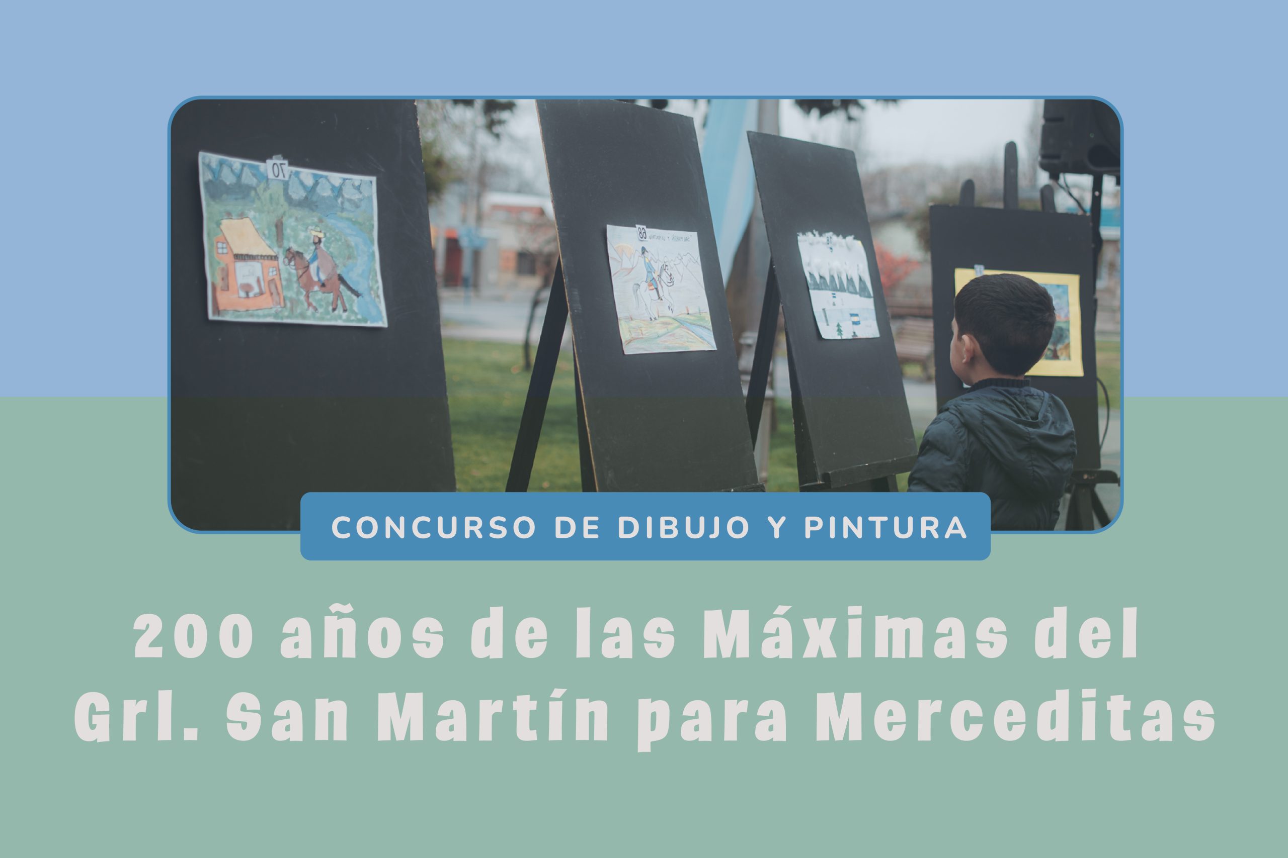 Últimos días para participar del Concurso de Pintura y Dibujo «“200 Años de las Máximas del Grl. San Martín para Merceditas”