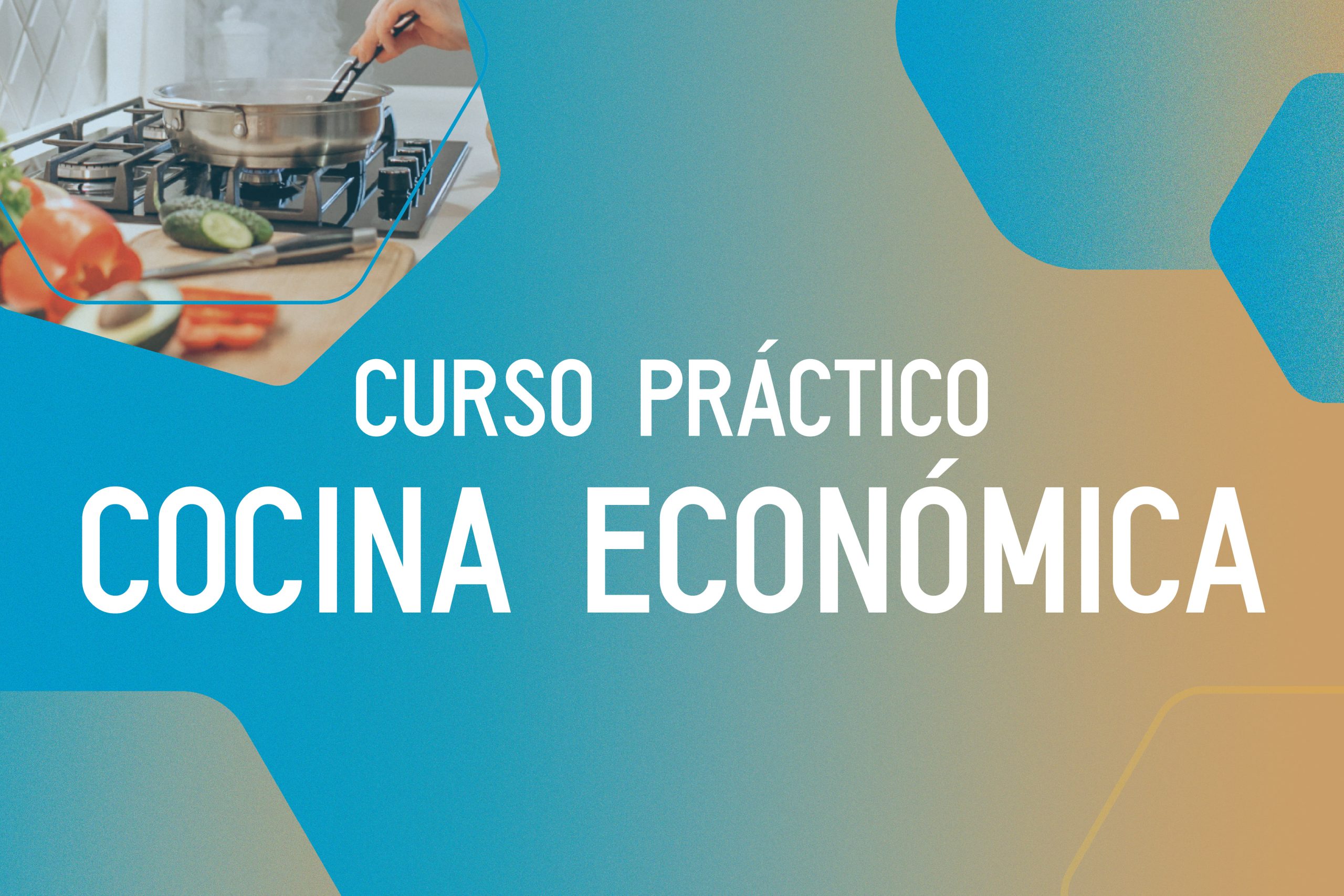 Cocina Económica: un curso práctico para optimizar los recursos culinarios