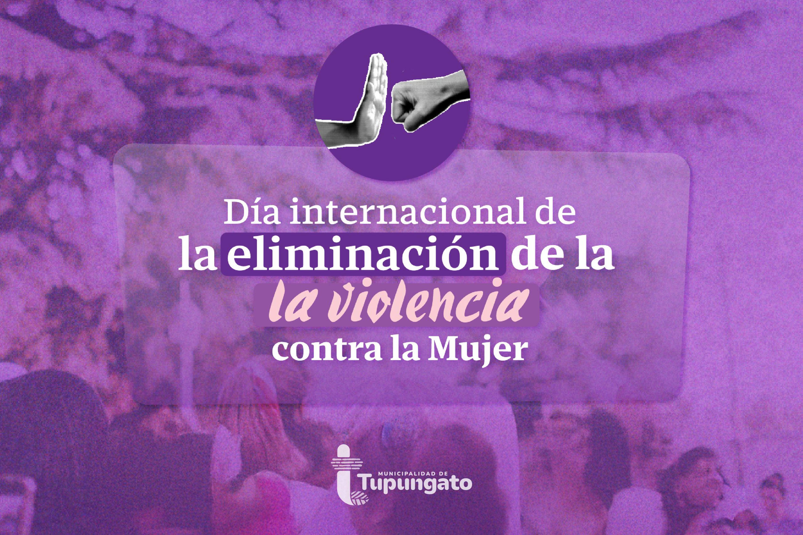 Día Internacional para Eliminar la Violencia contra la Mujer: Tupungato adhiere al activismo mundial